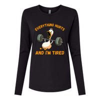 Everything Hurts And IM Tired Duck Womens Cotton Relaxed Long Sleeve T-Shirt