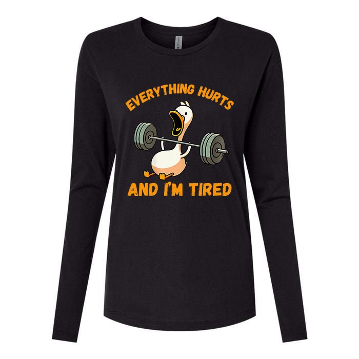 Everything Hurts And IM Tired Duck Womens Cotton Relaxed Long Sleeve T-Shirt