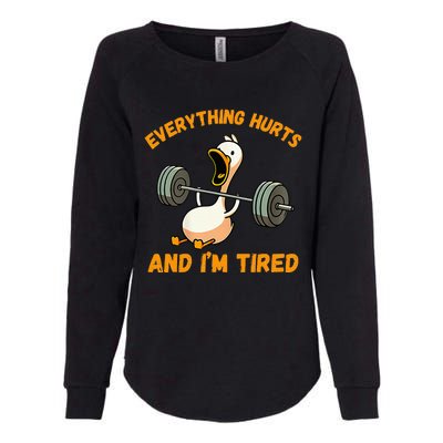 Everything Hurts And IM Tired Duck Womens California Wash Sweatshirt