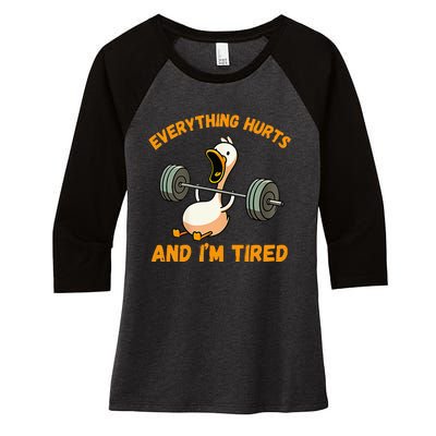 Everything Hurts And IM Tired Duck Women's Tri-Blend 3/4-Sleeve Raglan Shirt