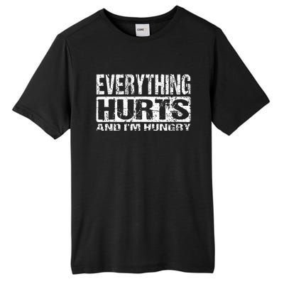 Everything Hurts And IM Hungry Funny Workout Joke Tall Fusion ChromaSoft Performance T-Shirt