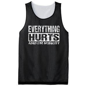 Everything Hurts And IM Hungry Funny Workout Joke Mesh Reversible Basketball Jersey Tank