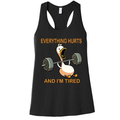 Everything Hurts And Im Tired Duck Women's Racerback Tank