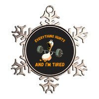 Everything Hurts And IM Tired Duck Funny Metallic Star Ornament