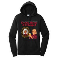 Erratic Horny And Unhinged Women's Pullover Hoodie