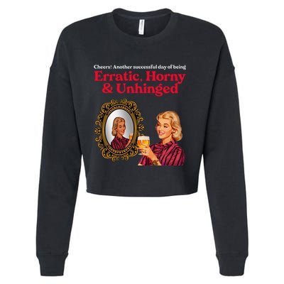 Erratic Horny And Unhinged Cropped Pullover Crew