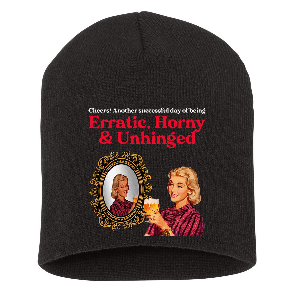 Erratic Horny And Unhinged Short Acrylic Beanie