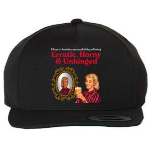 Erratic Horny And Unhinged Wool Snapback Cap