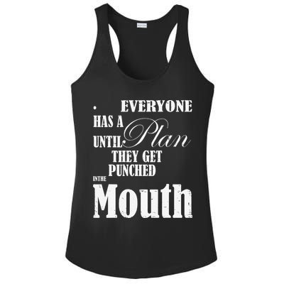 Everyone Has A Plan Until They Get Punched In The Mouth Ladies PosiCharge Competitor Racerback Tank