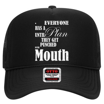 Everyone Has A Plan Until They Get Punched In The Mouth Trucker Hat