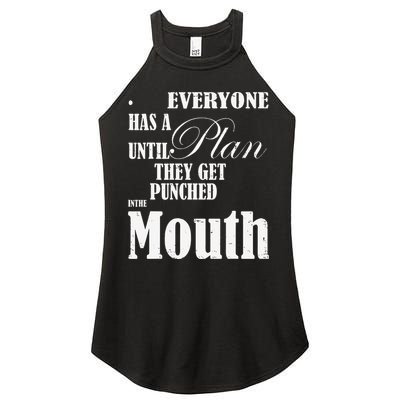Everyone Has A Plan Until They Get Punched In The Mouth Women's Perfect Tri Rocker Tank