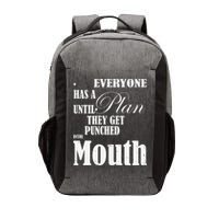 Everyone Has A Plan Until They Get Punched In The Mouth Vector Backpack