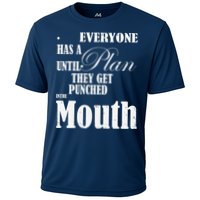 Everyone Has A Plan Until They Get Punched In The Mouth Performance Shirt