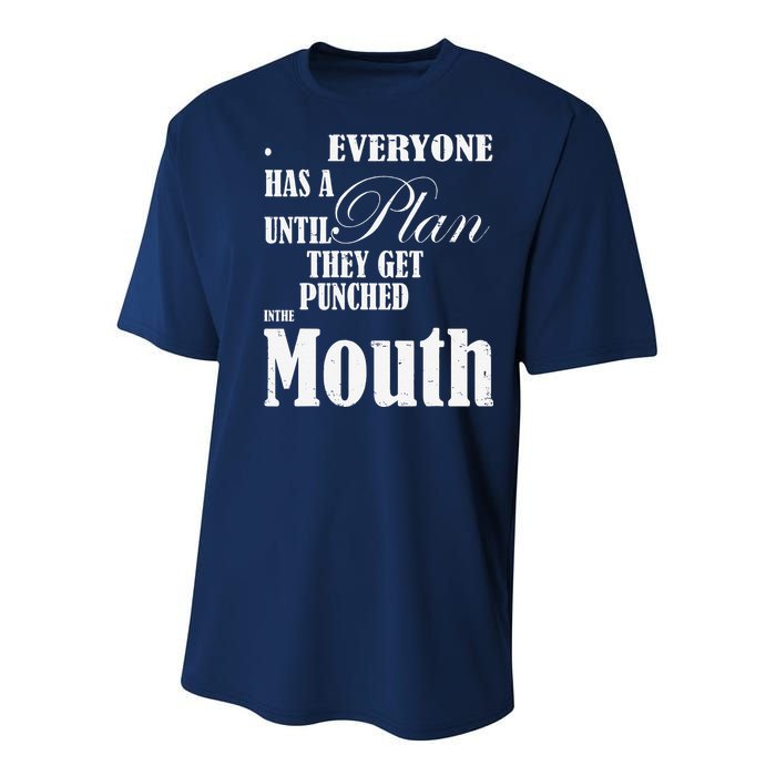 Everyone Has A Plan Until They Get Punched In The Mouth Youth Performance Sprint T-Shirt