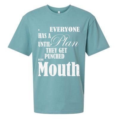 Everyone Has A Plan Until They Get Punched In The Mouth Sueded Cloud Jersey T-Shirt