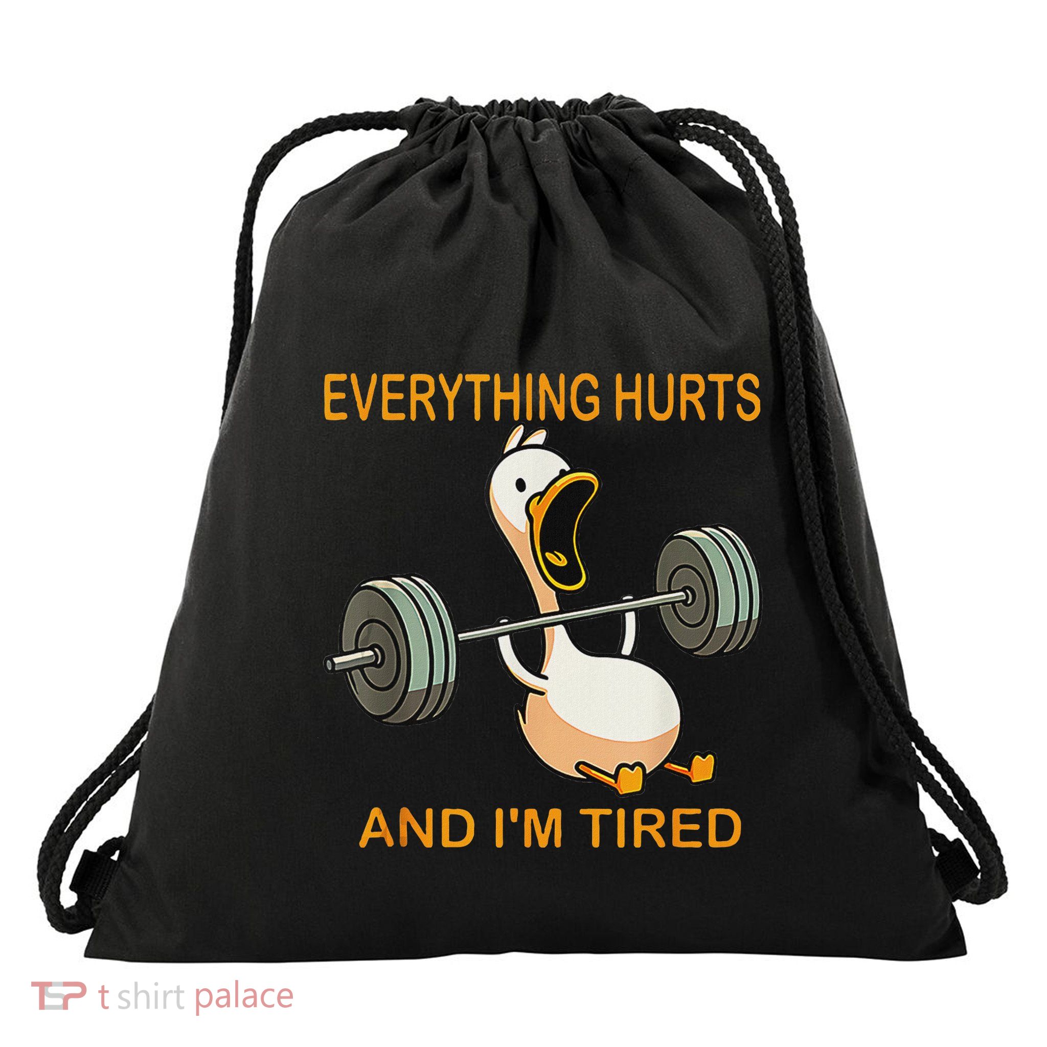 Everything Hurts And IM Tired Duck Tank Top Drawstring Bag