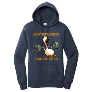 Everything Hurts And IM Tired Duck Women's Pullover Hoodie