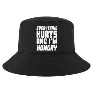 Everything Hurts And Im Hungry Funny Cool Comfort Performance Bucket Hat