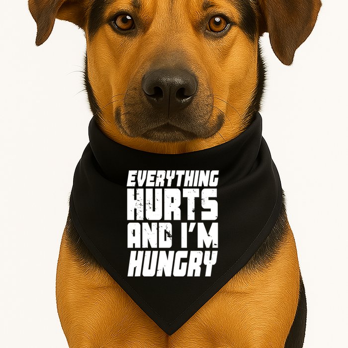 Everything Hurts And Im Hungry Funny USA-Made Doggie Bandana