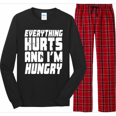 Everything Hurts And Im Hungry Funny Long Sleeve Pajama Set