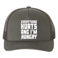 Everything Hurts And Im Hungry Funny Yupoong Adult 5-Panel Trucker Hat