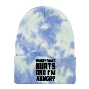 Everything Hurts And Im Hungry Funny Tie Dye 12in Knit Beanie