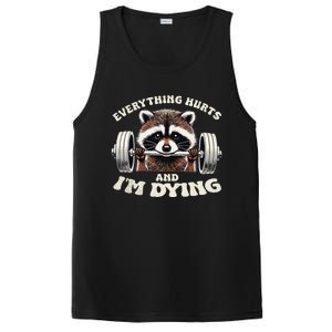 Everything Hurts And IM Dying Funny Racoon Humor Sarcastic PosiCharge Competitor Tank