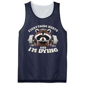 Everything Hurts And IM Dying Funny Racoon Humor Sarcastic Mesh Reversible Basketball Jersey Tank