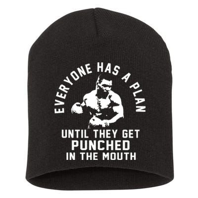 Everyone Has A Plan Until They Get Punched In The Mouth Short Acrylic Beanie