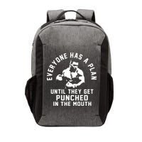 Everyone Has A Plan Until They Get Punched In The Mouth Vector Backpack