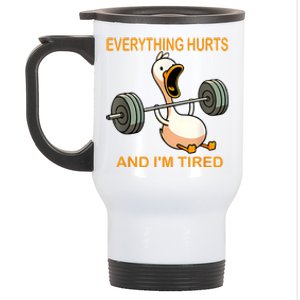 Everything Hurts And IM Tired Duck Stainless Steel Travel Mug