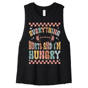 Everything Hurts And IM Hungry Gym Workout Funny Women's Racerback Cropped Tank