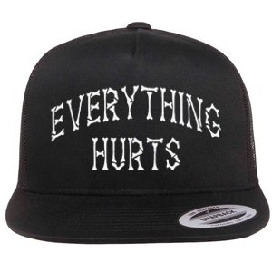 Everything Hurts Bone Letters Flat Bill Trucker Hat