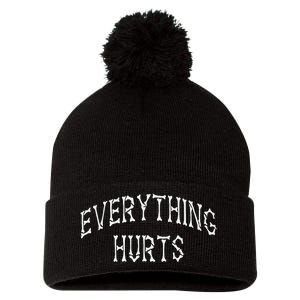 Everything Hurts Bone Letters Pom Pom 12in Knit Beanie