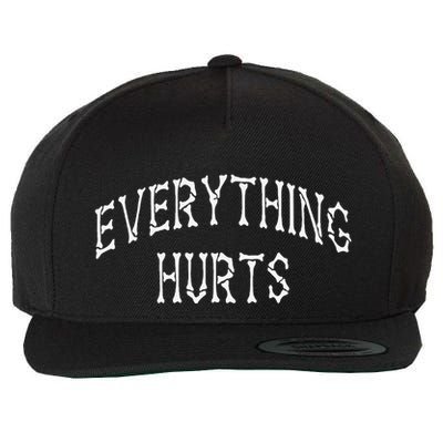 Everything Hurts Bone Letters Wool Snapback Cap