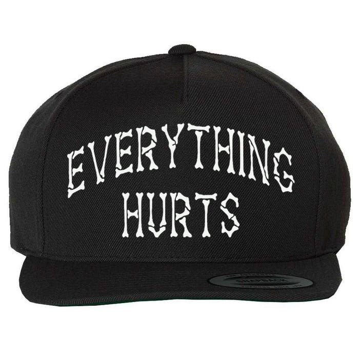 Everything Hurts Bone Letters Wool Snapback Cap