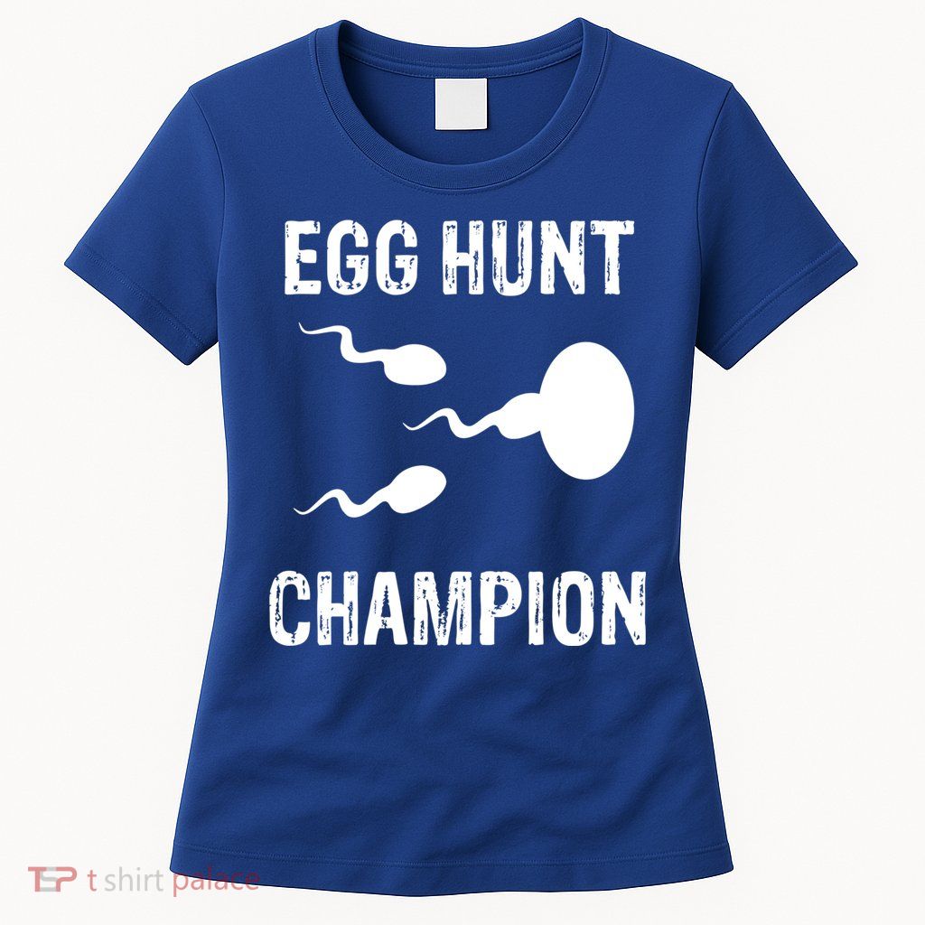 Egg Hunt Champion Funny Dad Easter Pregnancy Announcet Gift Womens T-Shirt