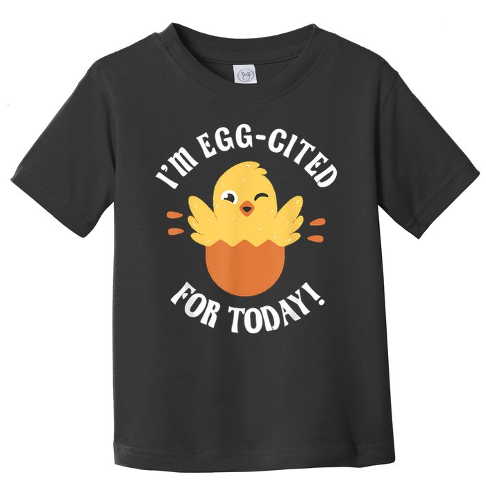 Egg-Cited Hatching Chick Design Funny Easter Chicks Toddler T-Shirt