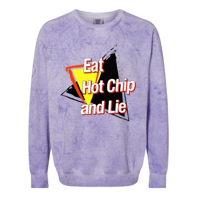 Eat Hot Chip And Lie Funny Colorblast Crewneck Sweatshirt