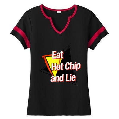 Eat Hot Chip And Lie Funny Ladies Halftime Notch Neck Tee