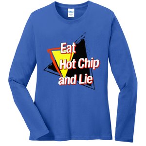 Eat Hot Chip And Lie Funny Ladies Long Sleeve Shirt