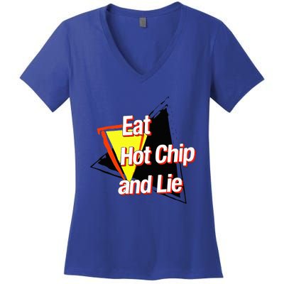 Eat Hot Chip And Lie Funny Women's V-Neck T-Shirt