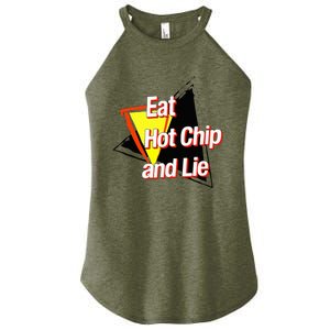 Eat Hot Chip And Lie Funny Women's Perfect Tri Rocker Tank