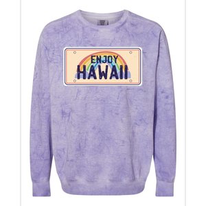 Enjoy Hawaii Car Plate Colorblast Crewneck Sweatshirt