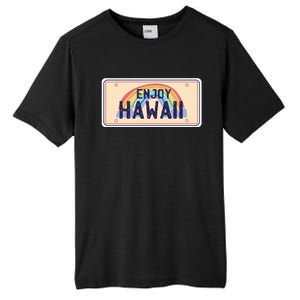 Enjoy Hawaii Car Plate Tall Fusion ChromaSoft Performance T-Shirt