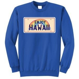 Enjoy Hawaii Car Plate Sweatshirt