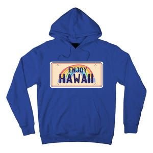 Enjoy Hawaii Car Plate Tall Hoodie