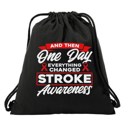 Everything Has Changed Stroke Awareness Drawstring Bag