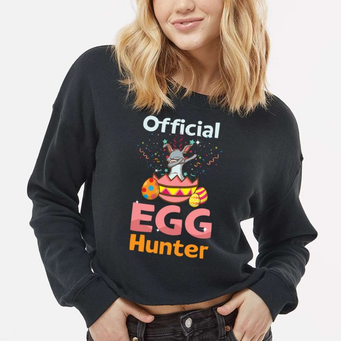 Egg Hunter Dabbing Rabbit Design Easter Egg Cool Gift Cropped Pullover Crew