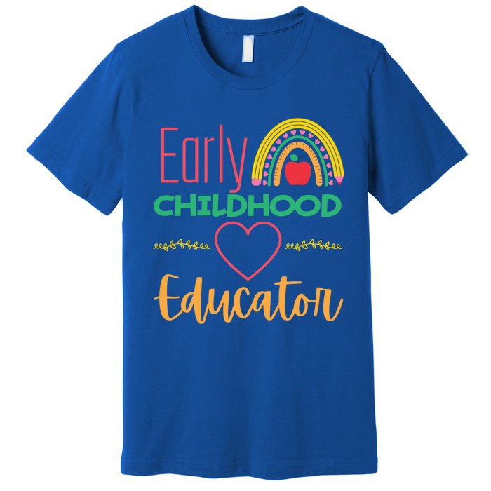 Early Hood Educator Preschool Teacher Funny Gift Premium T-Shirt